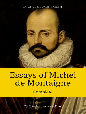 cover image of Essays of Michel de Montaigne — Complete(蒙田随笔集）